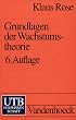 UTB Uni-Taschenb�cher, Bd.22, Grundlagen der Wachstumstheorie