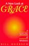 A New Look at Grace: A Spirituality of Wholeness