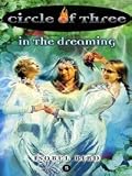 Circle of Three #5: In the Dreaming (Circle of Three)