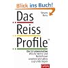 Das Reiss Profile: Die 16 Lebensmotive. Welche Werte und Bed�rfnisse unserem Verhalten zugrunde liegen