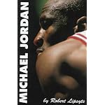 Michael Jordan: A Life Above the Rim (Superstar Lineup) book cover