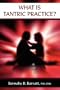 What is Tantric Practice?
