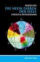 Die neun Farben der Seele: Essenz und Enneagramm