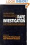 Practical Aspects of Rape Investigation: A Multidisciplinary Approach Second Edition (Practical Aspects of Criminal & Forensic Investigation)