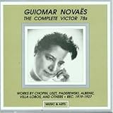 The Complete Victor 78s: Guiomar Novaes