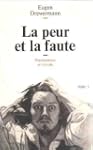 La peur et la faute tome1: Psychanaly...