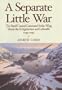 A SEPARATE LITTLE WAR: The Banff Coastal Command Strike Wing Versus the Kriegsmarine and Luftwaffe 1944-1945