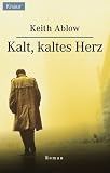 Kalt, kaltes Herz - Keith Ablow