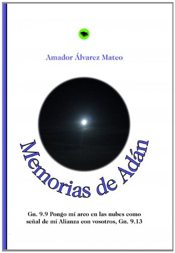 MEMORIAS DE ADÁN (Spanish Edition)