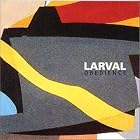 Obedience by Larval