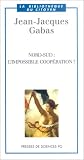Nord-Sud : L'Impossible coop�ration ?
