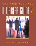 Buy : Prentice Hall IT Career Guide, The (2nd Edition)