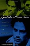 Keanu Reeves in the book Gay Fandom and Crossover Stardom: James Dean, Mel Gibson, and Keanu Reeves