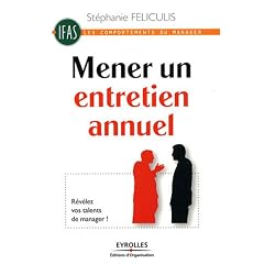 Mener un entretien annuel : Rev�lez vos talents de manager !