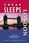 Cheap Sleeps in London