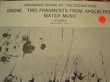 Drone; Two Fragments From Apocalypse; Water Music