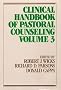 Clincial Handbook of Pastoral Counseling: v.3: Vol 3 (Clinical Handbook of Pastoral Counseling)