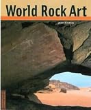 World Rock Art (Conservation & cultural heritage)