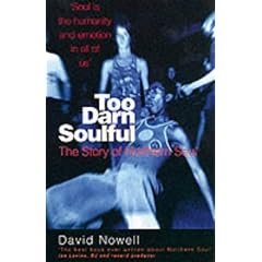 Too Darn Soulful: The Story of Northern Soul