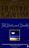 Tall, Dark, and Deadly