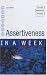 Assertiveness in a Week