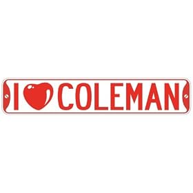Click here to buy  I LOVE COLEMAN  STREET SIGN by topexpressions.