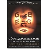 Godel, Escher, Bach: An Eternal Golden Braid