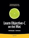 Learn Objective-C on the Mac (Learn Series)