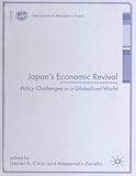 Japan's economic revival : policy challenges in a globalized world