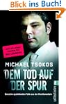 Dem Tod auf der Spur