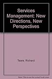 Services management : new directions, new perspectives