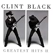 Clint Black - Greatest Hits, Vol. 2