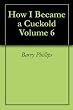 How I Became a Cuckold Volume 6