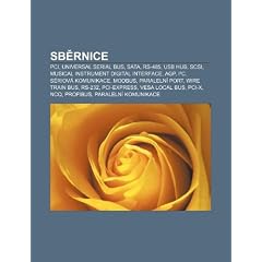 Sb?rnice: PCI, Universal Serial Bus, Sata, RS-485, USB Hub, SCSI, Musical Instrument Digital Interface, Agp, I C, S Riov Komunik