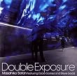 Double Exposure: Complete