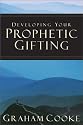 Developing Your Prophetic Gifting