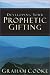 Developing Your Prophetic Gifting