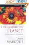 Symbiotic Planet a New Look At Evolution (Science Masters)