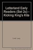Kicking king's kite