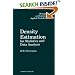 Density Estimation for Statistics and Data Analysis (Monographs on Statistics and Applied Probability)