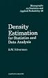 Density Estimation for Statistics and Data Analysis (Monographs on Statistics and Applied Probability)