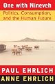 One With Nineveh: Politics, Consumption, and the Human Future