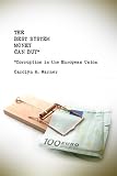 The Best System Money Can Buy: Corruption in the European Union