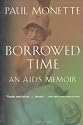 Borrowed Time: An AIDS Memoir