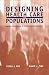Designing Health Care for Populations: Applied Epidemiology in Health Care Administration by Peter J. Fos ISBN 0787952265
