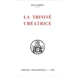 La Trinite creatrice: Trinite et creation dans les commentaires aux Sentences de Thomas d'Aquin et de ses precurseurs Albert le Grand et Bonaventure (Bibliotheque thomiste) book cover