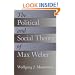 The Political and Social Theory of Max Weber: Collected Essays
