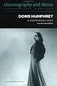 Doris Humphrey: A Centennial Issue: 4 (Choreography & Dance Studies)