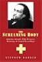 Artaud: The Screaming Body: Films, Drawings and Recordings
