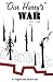 Our Harry's War: 1553 Sgt. G.H. Morgan Royal Warwickshire Regiment 1914-1918